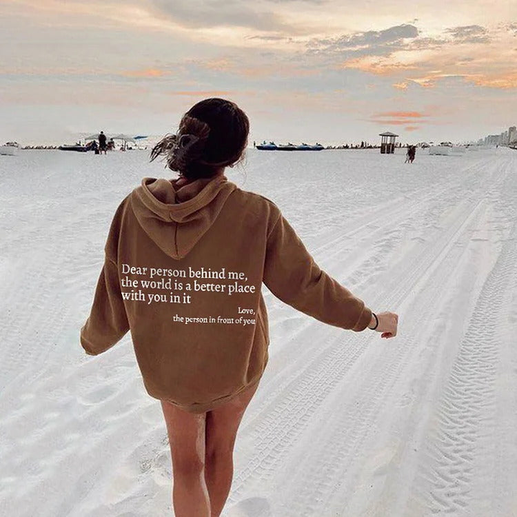 Dear Person Behind Me,the World Is A Better Place,with You In It,love,the Person In Front Of You,Women's Plush Letter Printed Kangaroo Pocket Drawstring Printed Hoodie Unisex Trendy Hoodies - CozyLooter