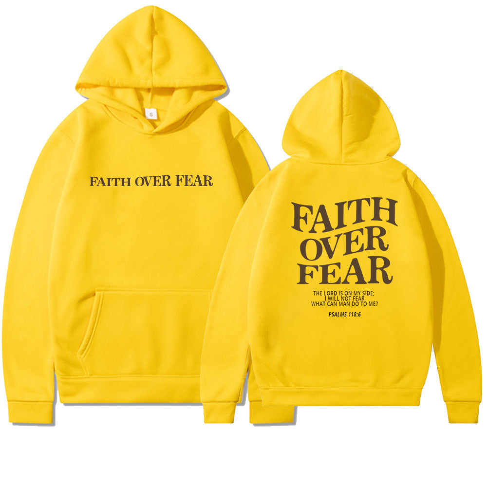 Faith Over Fear Men's And Women's Hoodies Sweater - CozyLooter