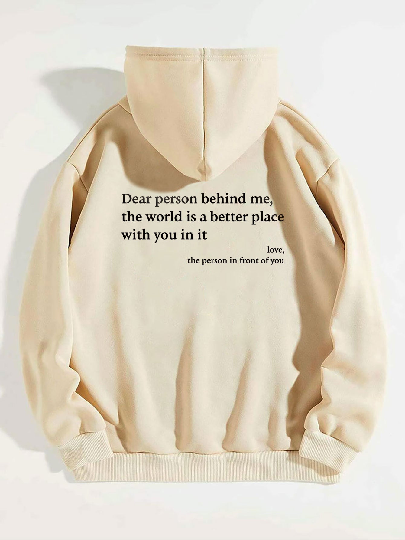 Dear Person Behind Me,the World Is A Better Place,with You In It,love,the Person In Front Of You,Women's Plush Letter Printed Kangaroo Pocket Drawstring Printed Hoodie Unisex Trendy Hoodies - CozyLooter