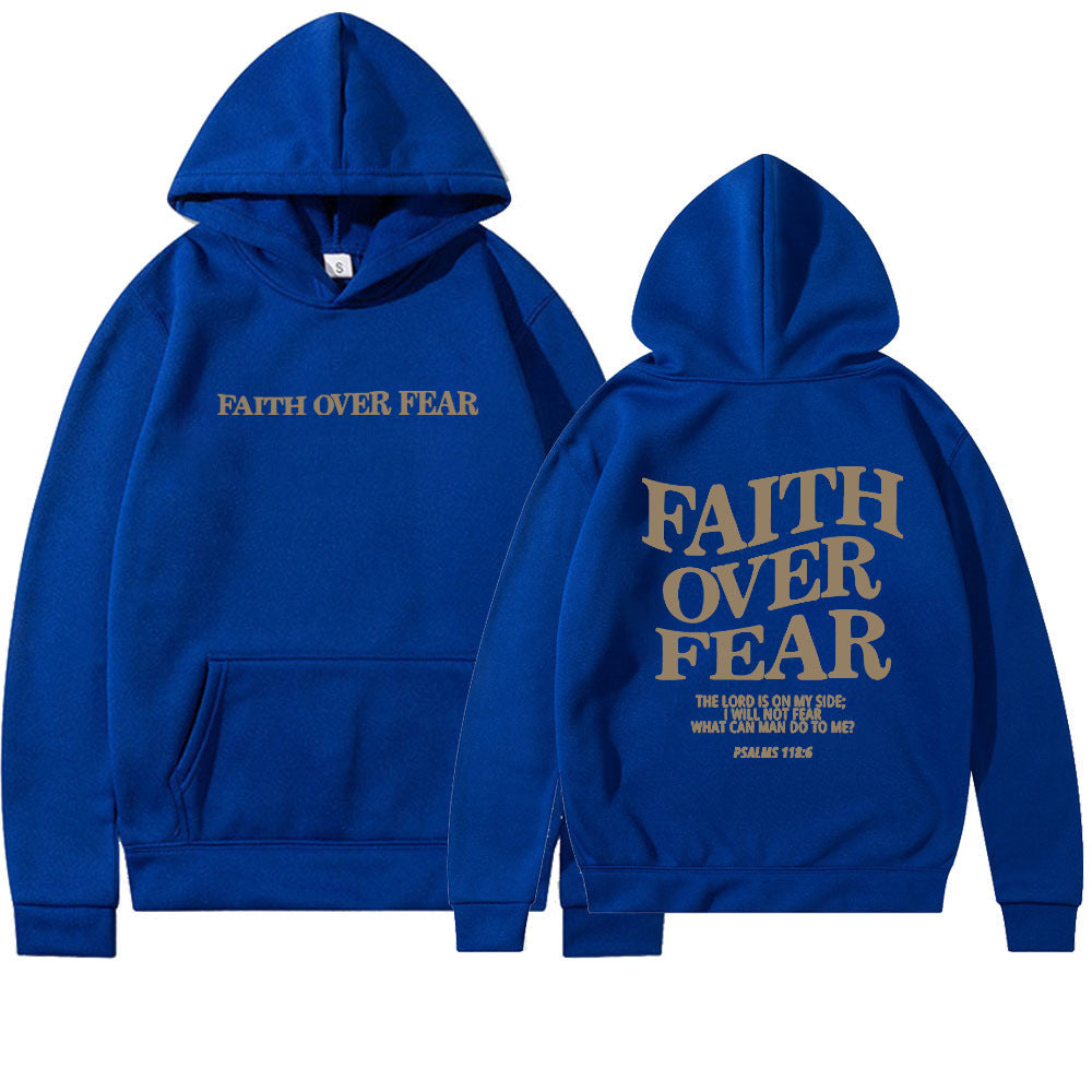 Faith Over Fear Men's And Women's Hoodies Sweater - CozyLooter